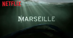 « Ya Sidi » : Le générique envoûtant de la série Marseille de Netflix
